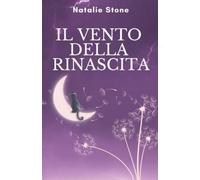 IL VENTO DELLA RINASCITA