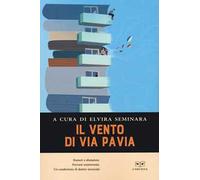 Il vento di via Pavia
