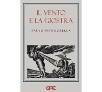 Il vento e la giostra - Pitruzzella Salvatore