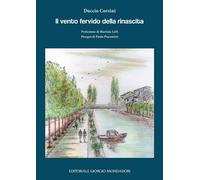 Il vento fervido della rinascita [Paperback] [Jul 11, 2024] Corsini, Duccio
