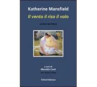 Il vento il riso il volo. Ediz. italiana e inglese