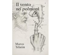 Il vento nei polmoni