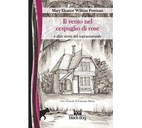 Il vento nel cespuglio di rose