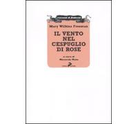 Il vento nel cespuglio di rose e altre storie del soprannaturale