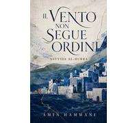 Il vento non segue ordini. Sayyida al-Hurra