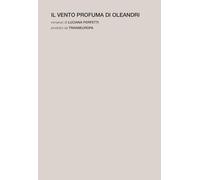 Il vento profuma di Oleandri