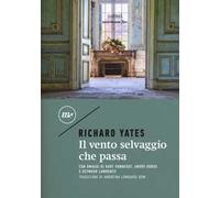 Il vento selvaggio che passa