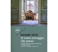 Il vento selvaggio che passa