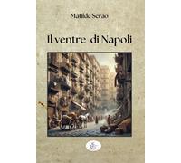 Il ventre di Napoli - 2025 - SBS Edizioni (Raccontando)