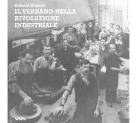 Libri Negroni Roberto - Il Verbano Nella Rivoluzione Industriale