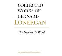 Il Verbo Incarnato: Volume 8 - NUOVO Bernard Lonerga 2016