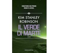Il verde di Marte. Trilogia di Marte. Vol. 2