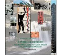 Il verde e il costruito - Grassi Raimondo C. M.