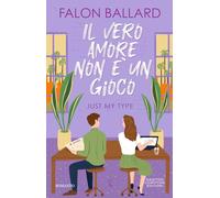 Il vero amore non è un gioco. Just my type
