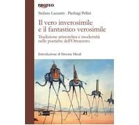 Il vero inverosimile e il fantastico verosimile. Tradizione aristotelica e...