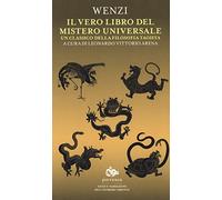 Il vero libro del mistero universale. Un classico della filosofia taoista