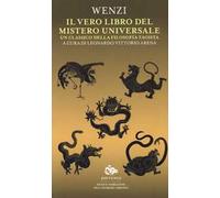 Il vero libro del mistero universale. Un classico della filosofia taoista