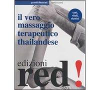 Il vero massaggio terapeutico thailandese