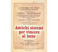 Il vero mezzo per vincere all'estrazione de' lotti