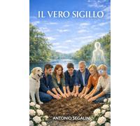 Il Vero Sigillo: Una promessa: la luce che resta: 7