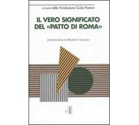 Il vero significato del «Patto di Roma»