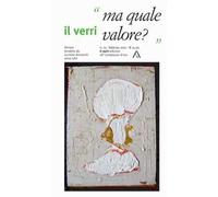 Il Verri (2021). Vol. 75: Ma quale valore?.
