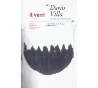 Il Verri. Dario Villa, che altri si prenda le misure (Vol. 90)