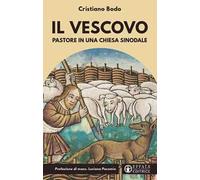 Il vescovo pastore in una Chiesa sinodale