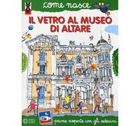 Il vetro al Museo di Altare. Con adesivi