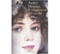 Il viaggiatore del secolo