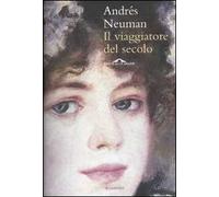 Il viaggiatore del secolo