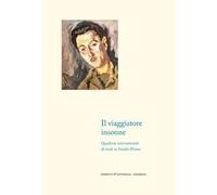 Il viaggiatore insonne. Quaderni internazionali di studi su Sandro Penna