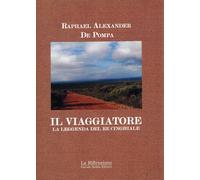 Il Viaggiatore. La Leggenda del Re Cinghiale - [Zedda]