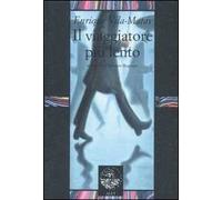 Il viaggiatore più lento