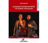 Il viaggio che non ho fatto-The journey I never made