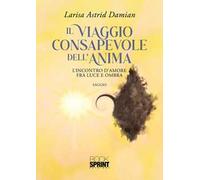 Il viaggio consapevole dell'anima