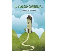 Il viaggio continua...