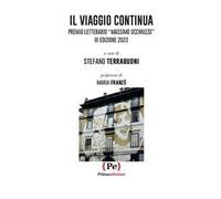 Il viaggio continua. Premio Letterario Massimo Occhiuzzo. III edizione 2023