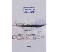 Il viaggio de «La Soledad»