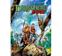 IL VIAGGIO DEGLI EROI. DRAGONERO & ZAGOR - ENOCH LUCA - Sergio Bonelli Editore