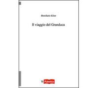 Il viaggio del granduca