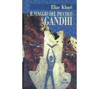 Il viaggio del piccolo Gandhi