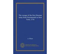 Il viaggio del primo esercito dell'Assia da Portsmouth a New York, 1776