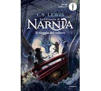 Il viaggio del veliero. Le cronache di Narnia. Vol. 5