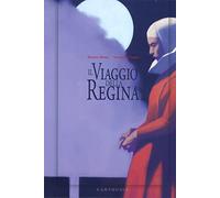 Beatrice Masini / De Conno Gianni – Il viaggio della regina