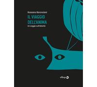 Il viaggio dell'anima. Un saggio sull'alterità - 2024 - effequ