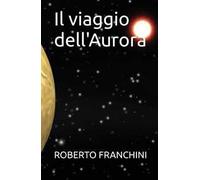 Il viaggio dell'aurora