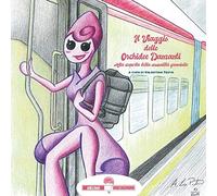 Il viaggio delle orchidee danzanti. Alla scoperta della sessualità femminile