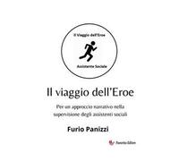 Il viaggio dell'Eroe. Per un approccio narrativo nella supervisione degli assistenti sociali