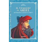 Il viaggio di Ariel. Un'avventura illustrata e a fumetti